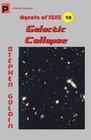 Galactic Collapse Agents of ISIS Book 10
