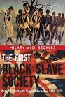 The First Black Slave Society Britain's Barbarity Time in Barbados 16361876