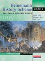 Heinemann History Scheme Book 2 The Early Modern World
