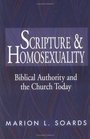 Scripture and Homosexuality Biblical Authority and the Church Today