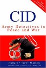 CID: Army Detectives In Peace And War