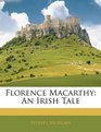 Florence Macarthy An Irish Tale