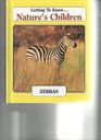 Zebras And Rhinoceros / Bill Ivy  Getting to knownature's children series