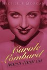 Carole Lombard TwentiethCentury Star