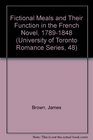 Fictional Meals and Their Function in the French Novel 17891848
