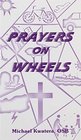 Prayers On Wheels