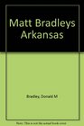 Matt Bradley's Arkansas
