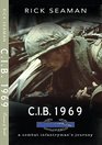 Cib 1969 A Combat Infantryman's Journey