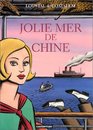 Jolie mer de Chine