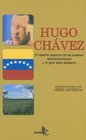 Hugo Chvez El destino superior de los pueblos