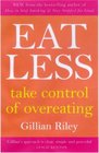 Eating Less Take Control of Overeating