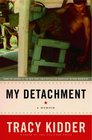 My Detachment  A Memoir