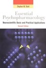 Essential Psychopharmacology  Neuroscientific Basis and Practical Applications