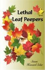 Lethal Leaf Peepers