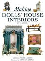 Making Dolls' House Interiors Decor and Furnishings in 1/12 Scale