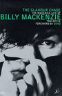 The Glamour Chase The Maverick Life of Billy MacKenzie