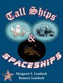 Tall Ships and Spaceships