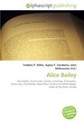 Alice Bailey: Alice Bailey. Esotericism, Esoteric astrology, Theosophy, Seven rays, Shambhala, Djwal Khul, Treatise on White Magic, Order of the Solar Temple