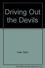 Sybil Leek on exorcism Driving out the devils