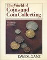 The world of coins and coin collecting