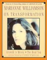 Marianne Williamson on Transformation: Growth Is Messy, the Real You
