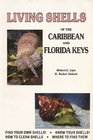 Living Shells of the Caribbean and Florida Keys