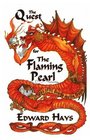 The Quest for the Flaming Pearl Tales of St George  the Dragon