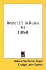 Home Life In Russia V2