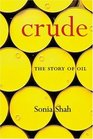 Crude  The Story of Oil