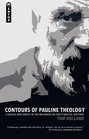 Contours of Pauline Theology A Paperback Edition
