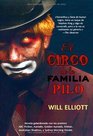 El circo de la familia Pilo / The Pilo Family Circus