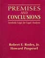 Premises and Conclusions Symbolic Logic for Legal Analysis