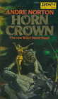 Horn Crown (Witch World : High Halleck Cycle, Bk 7)
