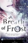 A Breath of Frost (Lovegrove Legacy, Bk 1)