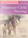 MaternalChild Nursing  Text  Mosby's MaternalNewborn  Women's Health Nursing Video Skills  Mosby's Nursing VideoSkills Care of Infants and Children Package