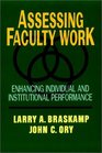 Assessing Faculty Work  Enhancing Individual and Institutional Performance
