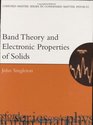 Band Theory and Electronic Properties of Solids