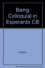 Being Colloquial in Esperanto A Reference Guide for Americans