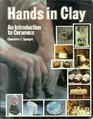 Hands in Clay  An Introduction to Ceramics