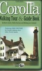 Corolla Walking Tour & Guide Book
