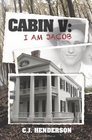 Cabin V I Am Jacob