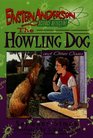 The Howling Dog and Other Cases (Einstein Anderson, Science Detective)