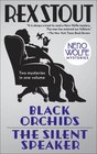 Black Orchids / The Silent Speaker