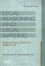 Legal Reasoning And Legal Writing Structure Strategy And Style
