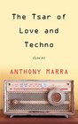 The Tsar of Love and Techno Stories