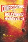 CONFESSIONS of a HOLLYWOOD HAIRSTYLIST