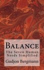 Balance The Seven Human Needs Simplified