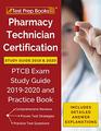 Pharmacy Technician Certification Study Guide 2019  2020 PTCB Exam Study Guide 20192020 and Practice Book