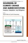 Handbook of Climate Change and Agroecosystems Impacts Adaptation and Mitigation   Change Impacts Adaptation and Mitigation