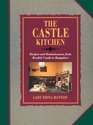 The Castle Kitchen Recipes and Reminiscences from Brodick Castle to Bangalore